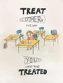 Treat Others Way You Alecia  Gordon 