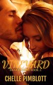 Vineyard (Drake Wines Series Chelle Pimblott