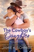 Cowboy's Daughter Jamie Schmidt