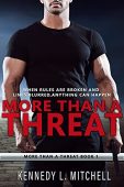 More Than a Threat Kennedy L.  Mitchell