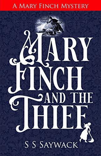 Mary Finch and the Thief: A Mary Finch Mystery