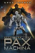 Pax Machina Greg Sorber