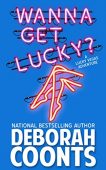 Wanna Get Lucky Deborah Coonts