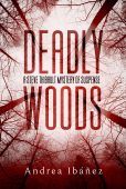 Deadly Woods A Steve Andrea  Ibáñez 