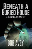 Beneath a Buried House Bob Avey