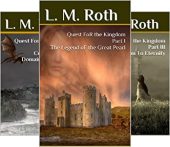 Quest for the Kingdom L. M.  Roth