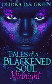 Midnight Tales of a Deidra D. S.  Green