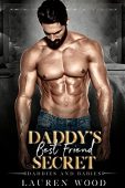 Daddy's Best Friend Secret Lauren Wood