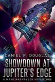 Showdown at Jupiter's Edge Daniel P. Douglas