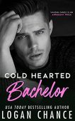 Cold Hearted Bachelor Logan Chance