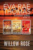 Eva Rae Thomas Mystery Willow Rose