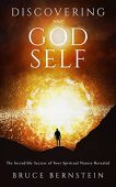 Discovering Your God SelfIncredible Bruce Bernstein