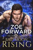 Bad Moon Rising Zoe Forward