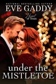 Under the Mistletoe EVE GADDY