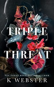 triple threat series k webster