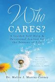 Who Cares A Guided Dr. Melita J. Murray-Carney