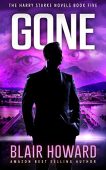 GONE (Harry Starke Novels Blair Howard