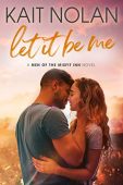 Let It Be Me Kait Nolan