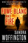 Fume Blanc and Fire Sandra Woffington