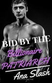 Bid by the Billionaire Anastasia Slash