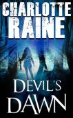 DEVIL'S DAWN A Gripping Charlotte Raine