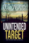 Unintended Target D.L. Wood