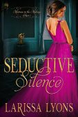 Seductive Silence Larissa Lyons