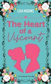 Heart of a Viscount Lisa Higgins 