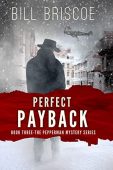 Perfect Payback Bill Briscoe