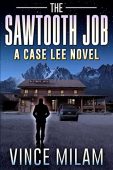 Sawtooth Job Vince Milam