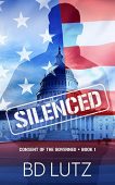 Silenced Consent Of Governed B.D. Lutz