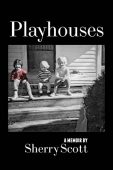 Playhouses Sherry Scott