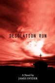 Desolation Run James Snyder