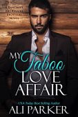 My Taboo Love Affair Ali Parker