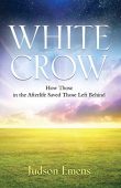 WHITE CROW How Those Judson Emens