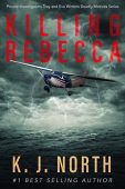 Killing Rebecca K. J.  North