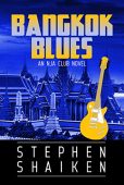 Bangkok Blues Stephen Shaiken