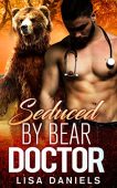 Seduced by Bear Doctor Lisa Daniels