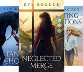 Neglected Merge trilogy Eve Koguce