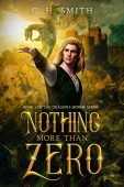 Nothing More Than Zero C. H.  Smith