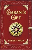 Charani's Gift Robert Nolin