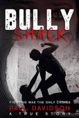 Bully Shack Paul Davidson