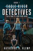 Eagle River Detectives Book Katherine H. Klemp