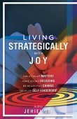 Living Strategically with Joy Jehiel  Zif