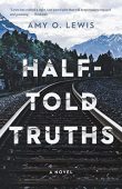 Half-told Truths Amy O Lewis