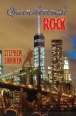 Queensborough Rock Stephen Shaiken