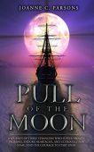 Pull of the Moon Joanne C Parsons