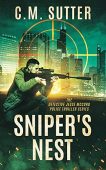 Sniper's Nest C. M. Sutter