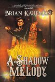 A Shadow Melody Brian Kaufman