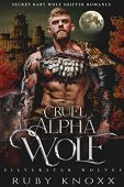 Cruel Alpha Wolf Ruby Knoxx